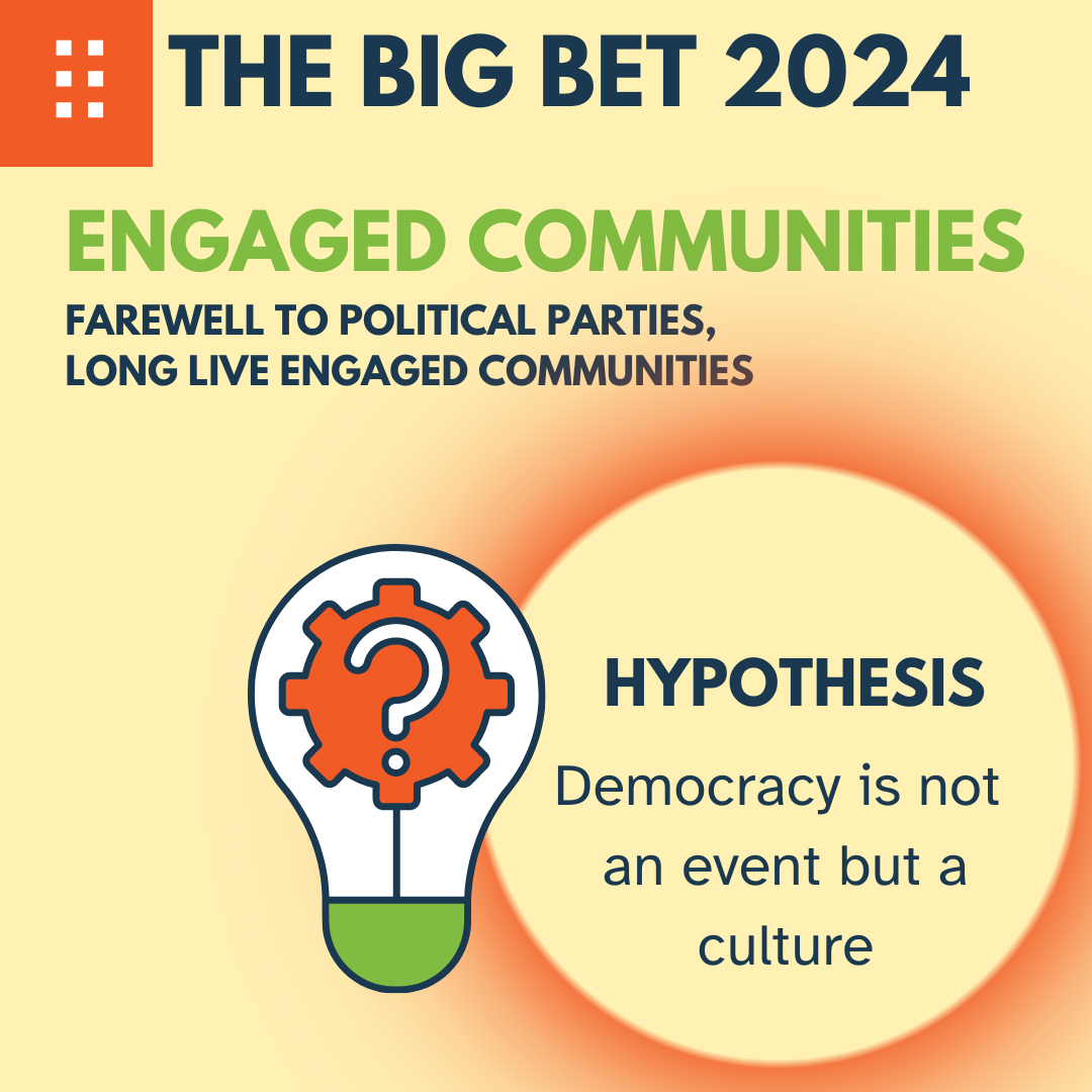 The Big Bet – Engaged Communities!