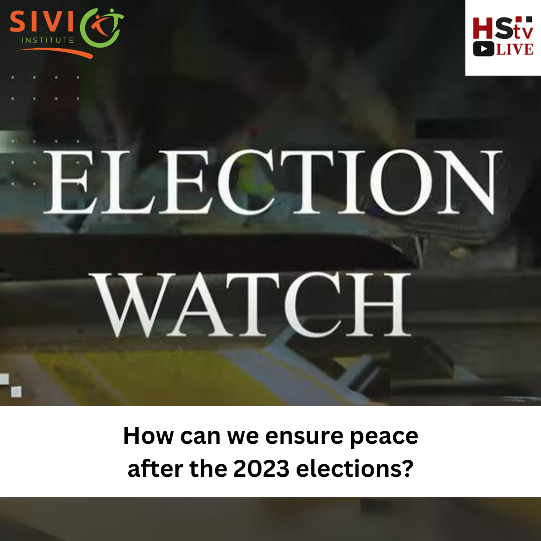 How can we ensure peace after the 2023 elections? #ElectionWatch