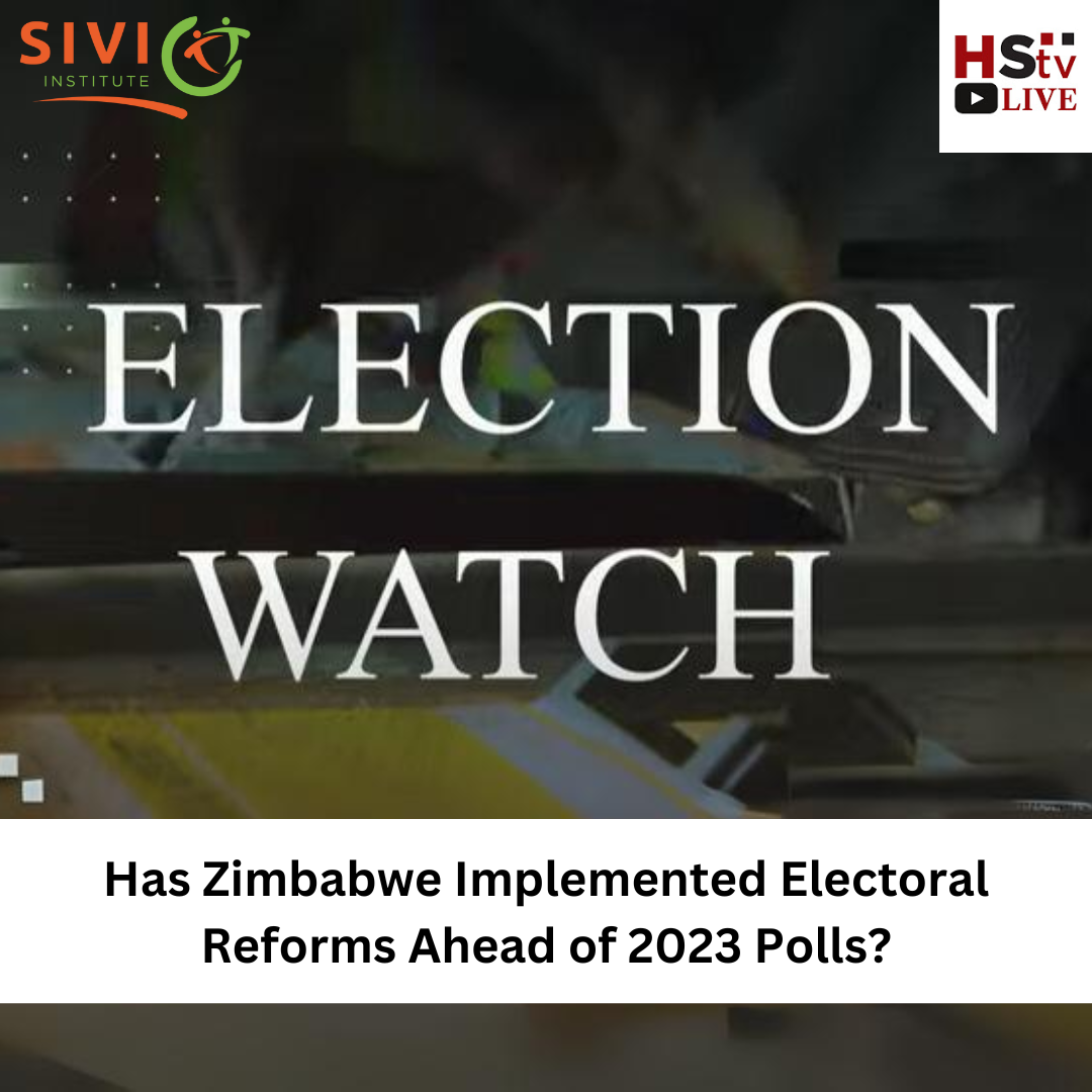 Has Zimbabwe Implemented Electoral Reforms Ahead of 2023 Polls? #ElectionWatch