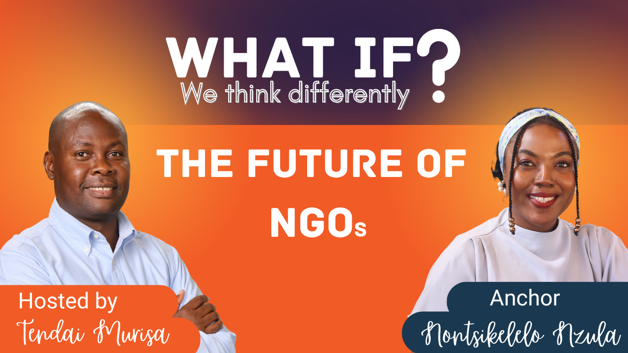 What If… We Think Differently? The Future of NGOs – Part 4