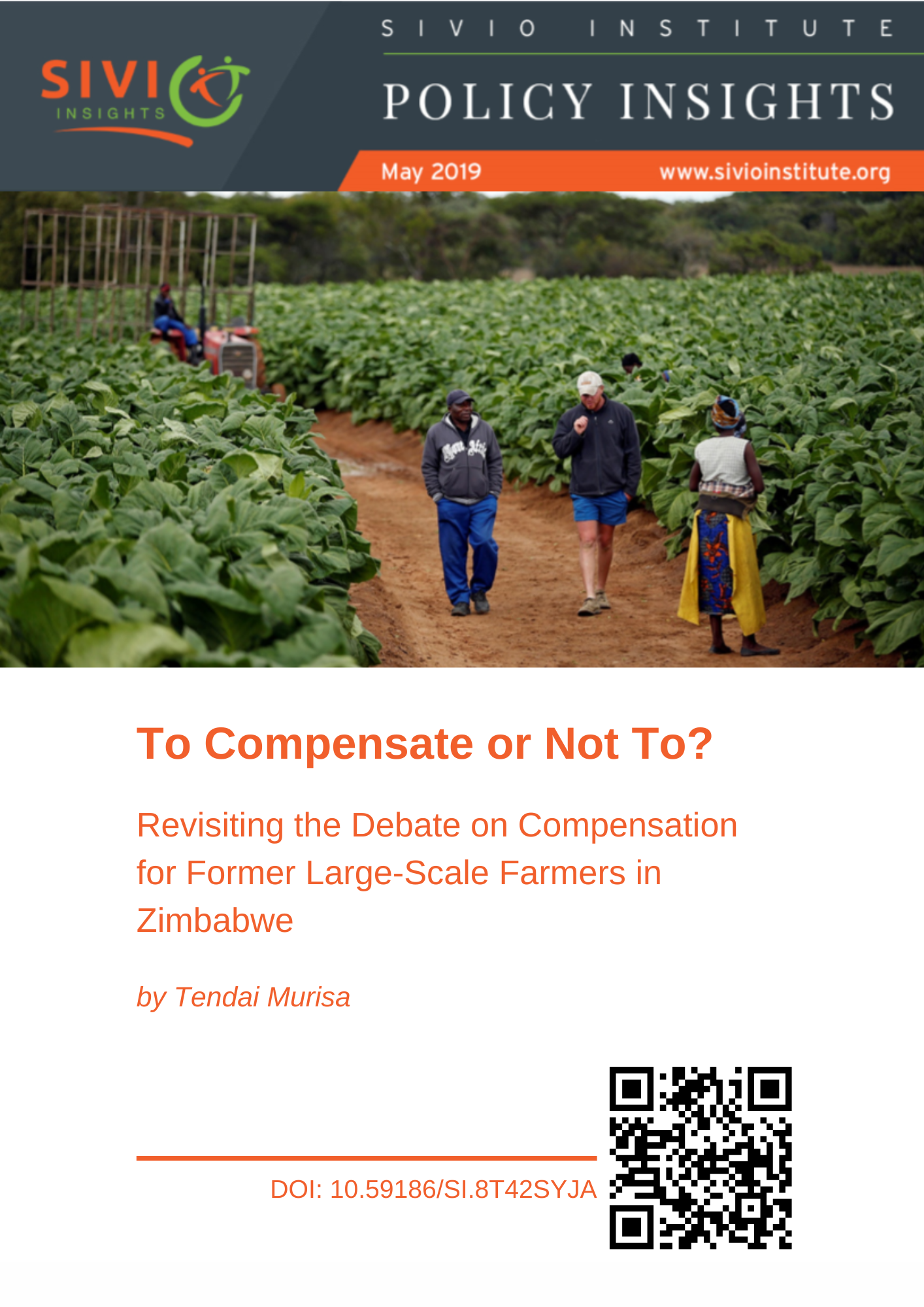 To Compensate or Not To? Revisiting the Debate on Compensation for Former Large–Scale Farmers in Zimbabwe